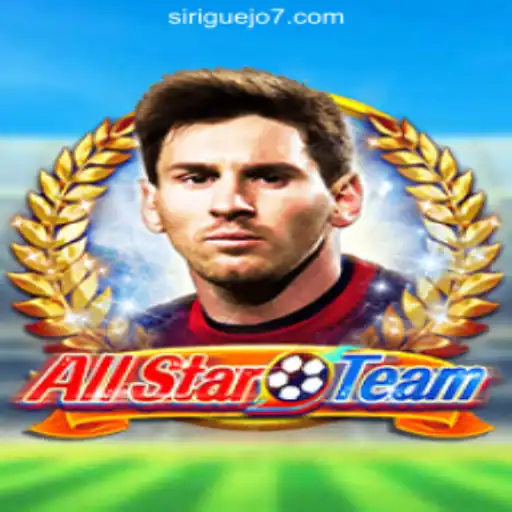 Explore the Exciting World of 'AllStarTeam' with Siriguejo777 Oficial Slots Brasil #1