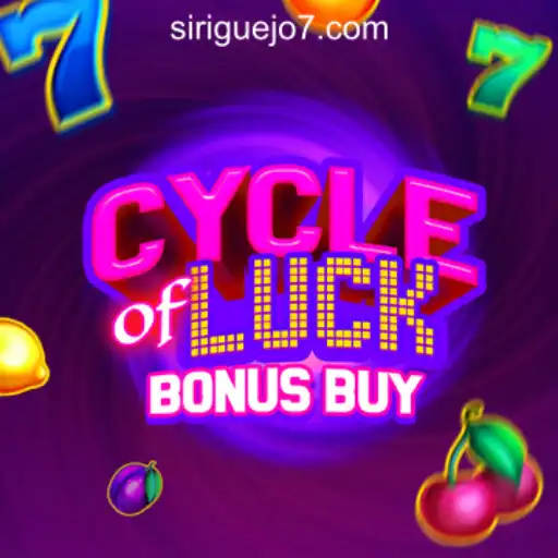 CycleofLuckBonusBuy: An Exciting Adventure in Slots with Siriguejo777 Oficial Slots Brasil #1