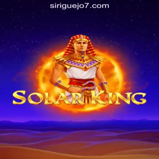 Exploring SolarKing: The Ultimate Guide to Siriguejo777 Oficial Slots Brasil #1